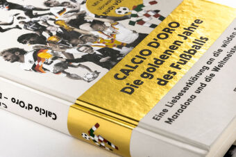 Calcio d'Oro - Die goldenen Jahre des Fußballs
