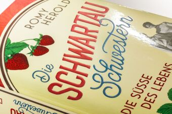 Die Schwartau-Schwestern - Die Süße des Lebens