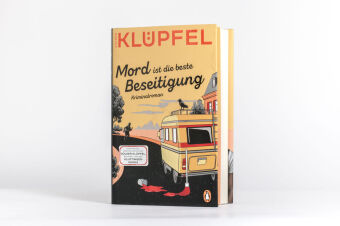 Mord ist die beste Beseitigung