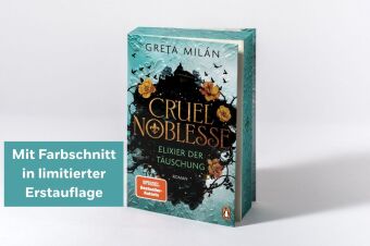 Cruel Noblesse: Elixier der Täuschung