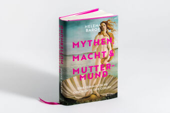 Mythen, Macht und Muttermund