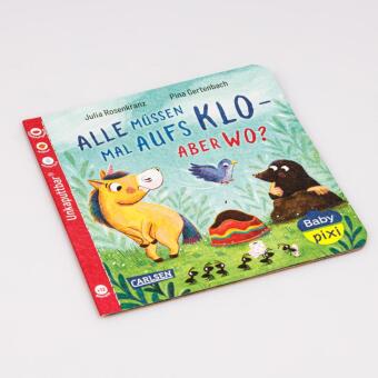 Baby Pixi (unkaputtbar) 175: Alle müssen mal aufs Klo - aber wo?