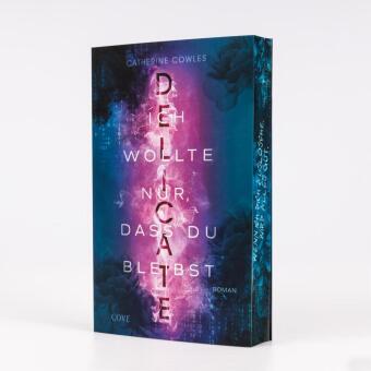 DELICATE. Ich wollte nur, dass du bleibst (Sparrow Falls 2) 