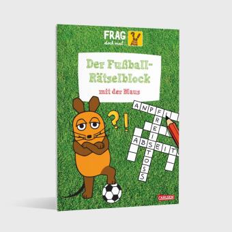 Frag doch mal ... die Maus: Der Fußball-Rätselblock mit der Maus