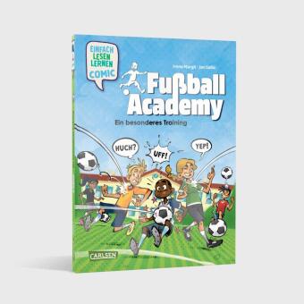 Erstleser Kindercomic: Fußball Academy: Ein besonderes Training