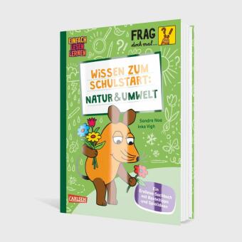 Frag doch mal ... die Maus: Wissen zum Schulstart: Natur und Umwelt