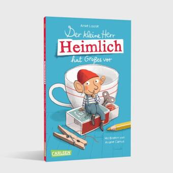 Der kleine Herr Heimlich hat Großes vor 