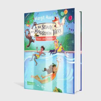 Die Schule der magischen Tiere Neuausgabe 6: Nass und nasser!