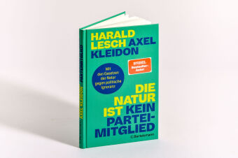 Die Natur ist kein Parteimitglied 