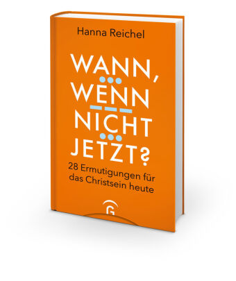 Wann, wenn nicht jetzt? 