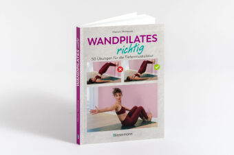Wandpilates richtig