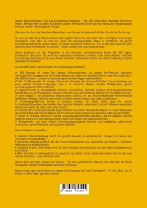 Vegane Rheumatherapie: Das Anti-Entzündungs-Kochbuch - Mit 150 pflanzlichen Rezepten Schmerzen lindern, Beweglichkeit steigern & Gelenke stärken