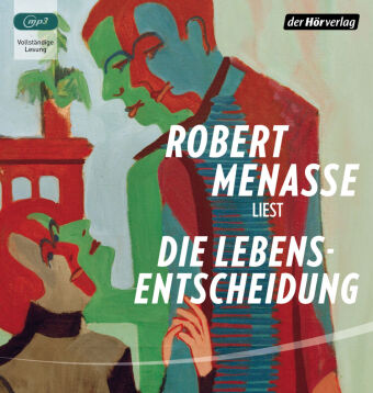 Die Lebensentscheidung,1 Audio-CD, 1 MP3