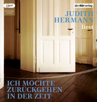 Ich möchte zurückgehen in der Zeit,1 Audio-CD, 1 MP3