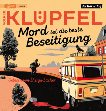 Mord ist die beste Beseitigung,1 Audio-CD, 1 MP3