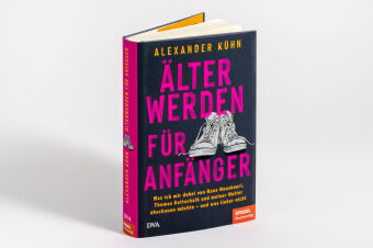 Älterwerden für Anfänger