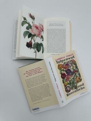 Tulpenwut und Rosenliebe