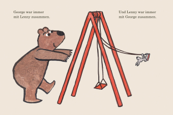 George und Lenny sind immer zusammen