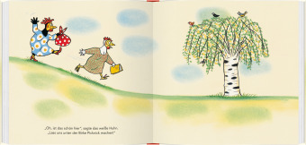 Ein herrlicher Tag, sagte das Huhn