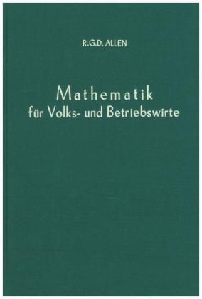 Mathematik für Volks- und Betriebswirte. 