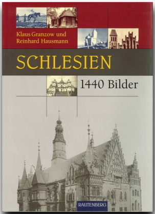 Schlesien in 1440 Bildern 