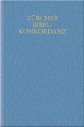 Zürcher Bibel-Konkordanz (1931), 3 Bde.