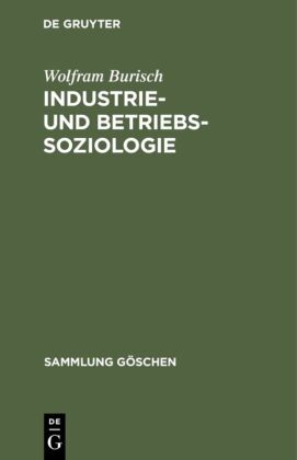 Industriesoziologie und Betriebssoziologie 