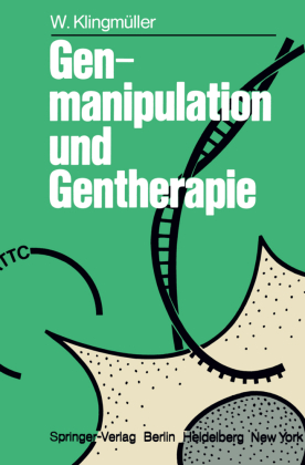 Genmanipulation und Gentherapie 