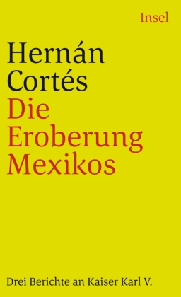 Die Eroberung Mexikos 