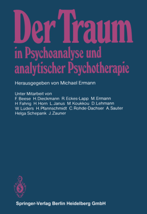 Der Traum in Psychoanalyse und analytischer Psychotherapie 