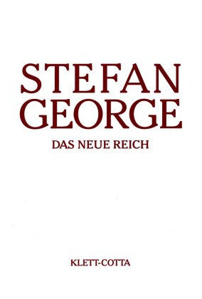 Sämtliche Werke in 18 Bänden, Band 9. Das neue Reich (Sämtliche Werke in achtzehn Bänden, Bd. ?)