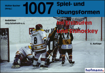 1007 Spiel- und Übungsformen im Eislaufen und Eishockey 