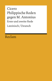 Philippische Reden gegen M. Antonius, Lateinisch-Deutsch