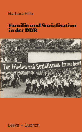 Familie und Sozialisation in der DDR 