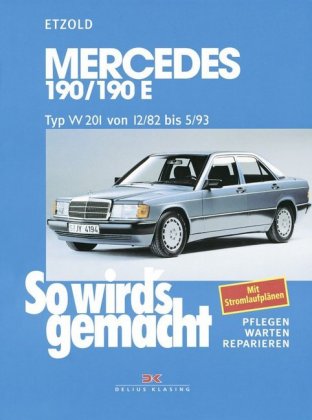 Mercedes 190/190 E, Typ W 201 von 12/82 bis 5/93 