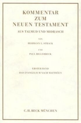 Kommentar zum Neuen Testament aus Talmud und Midrasch   