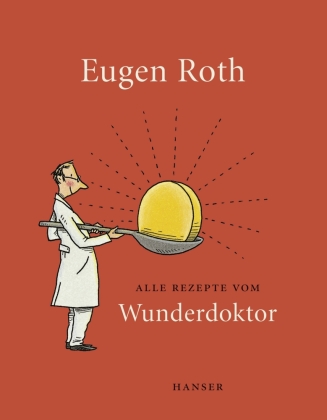 Alle Rezepte vom Wunderdoktor 