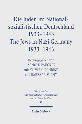 Die Juden im Nationalsozialistischen Deutschland 1933-1943 /The Jews in Nazi Germany 1933-1943 
