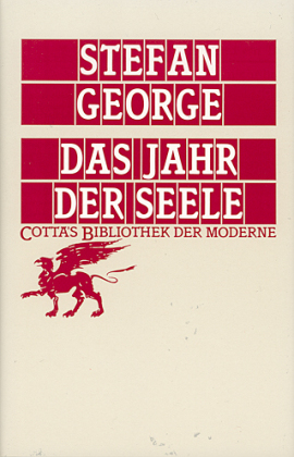 Das Jahr der Seele (Cotta's Bibliothek der Moderne, Bd. 59)