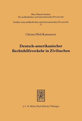 Deutsch-amerikanischer Rechtshilfeverkehr in Zivilsachen 