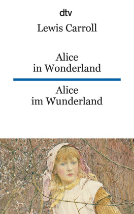 Alice in Wonderland. Alice im Wunderland