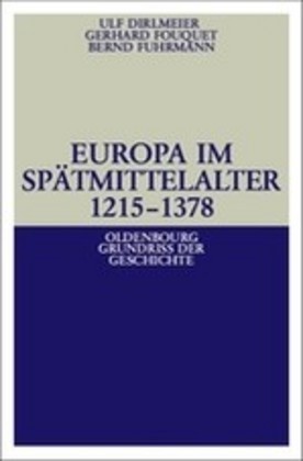 Europa im Spätmittelalter 1215-1378 