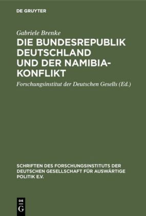 Die Bundesrepublik Deutschland und der Namibia-Konflikt 
