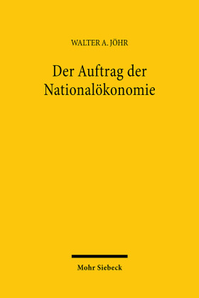 Der Auftrag der Nationalökonomie 