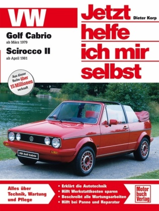 VW Golf Cabrio ab März 1979, Scirocco II ab April 1981 