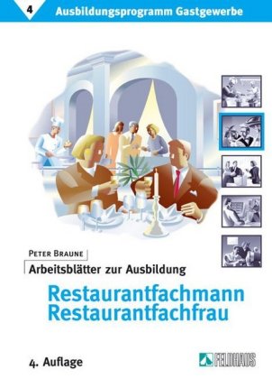 Arbeitsblätter zur Ausbildung Restaurantfachmann, Restaurantfachfrau 