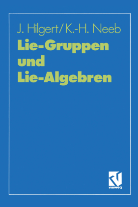 Lie-Gruppen und Lie-Algebren 