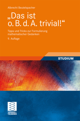 'Das ist o. B. d. A. trivial!' 