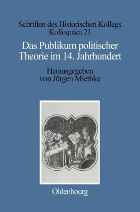 Das Publikum politischer Theorie im 14. Jahrhundert 