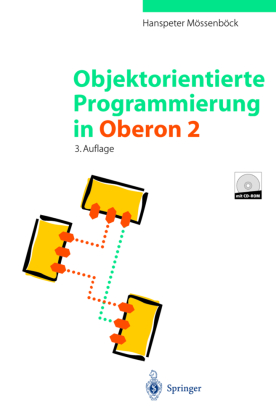 Objektorientierte Programmierung in Oberon-2, m. CD-ROM 